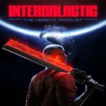 Intergalactic: The Heretic Prophet – Zeitfenster für vollständige Enthüllung