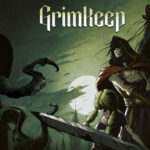 GrimKeep – konkret terminiert