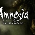 Amnesia: The Dark Descent – kommt ein Remaster?